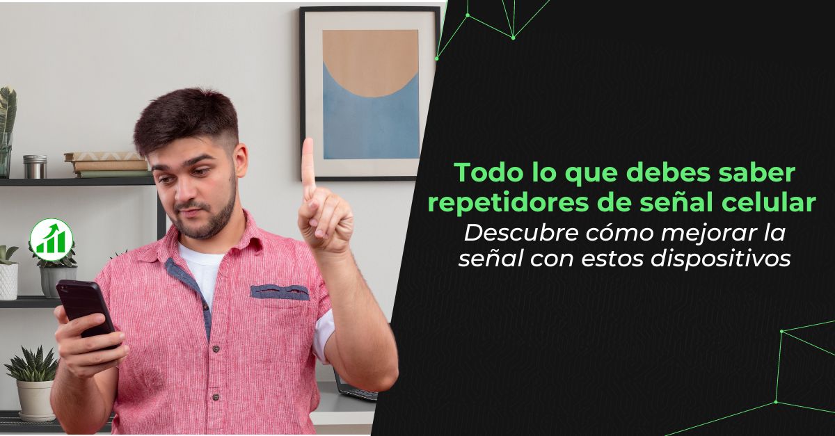 Todo lo que debes saber repetidores de señal celular