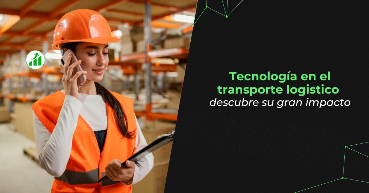 Tecnología en el transporte logistico