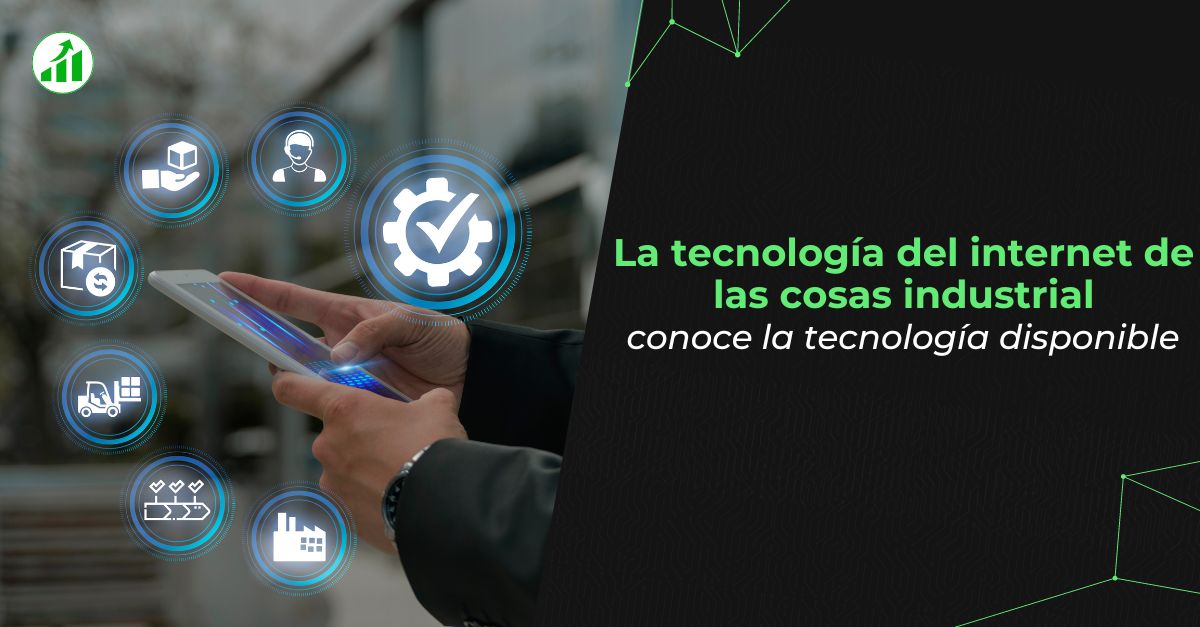 La tecnología del internet de las cosas industrial