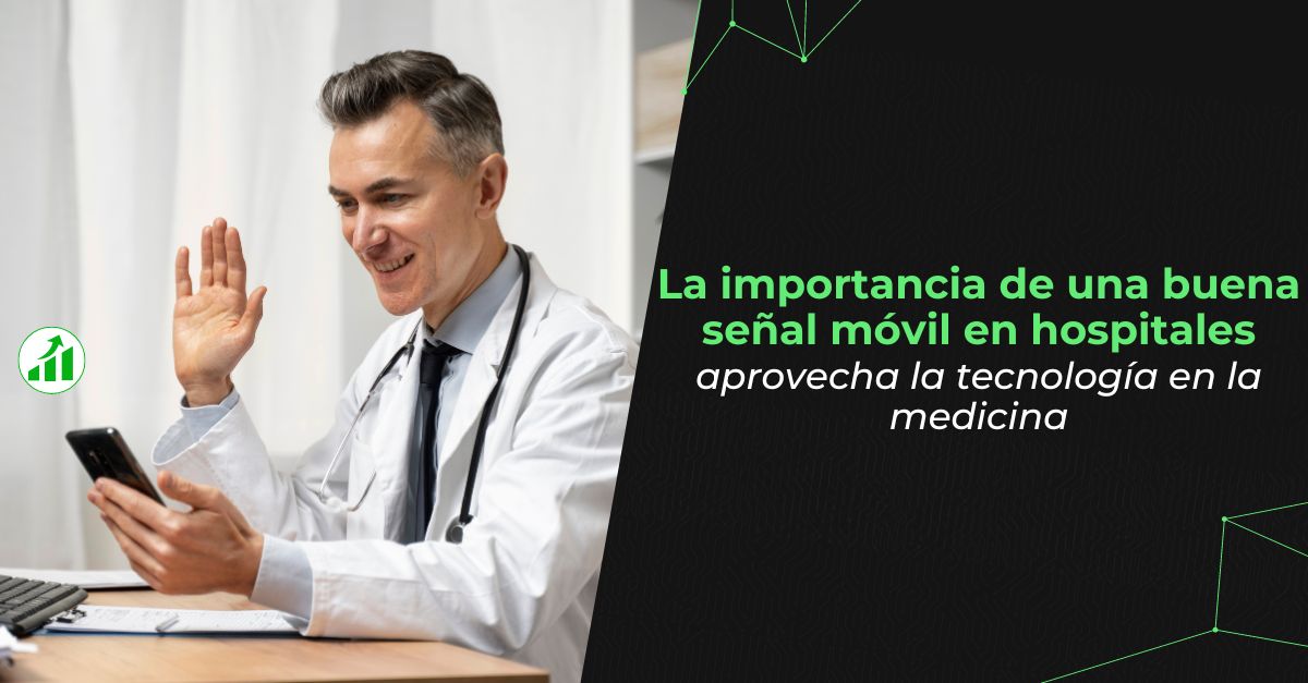 La importancia de una buena señal móvil en hospitales