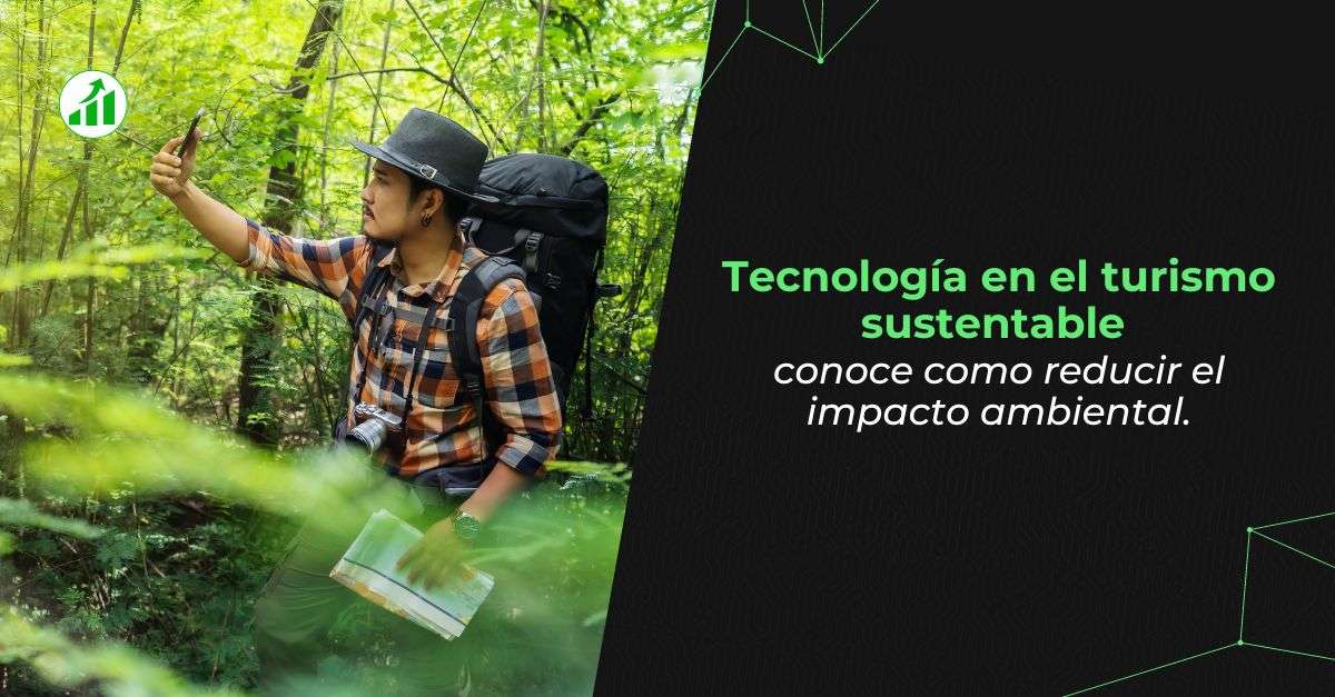 Tecnología en el turismo sustentable