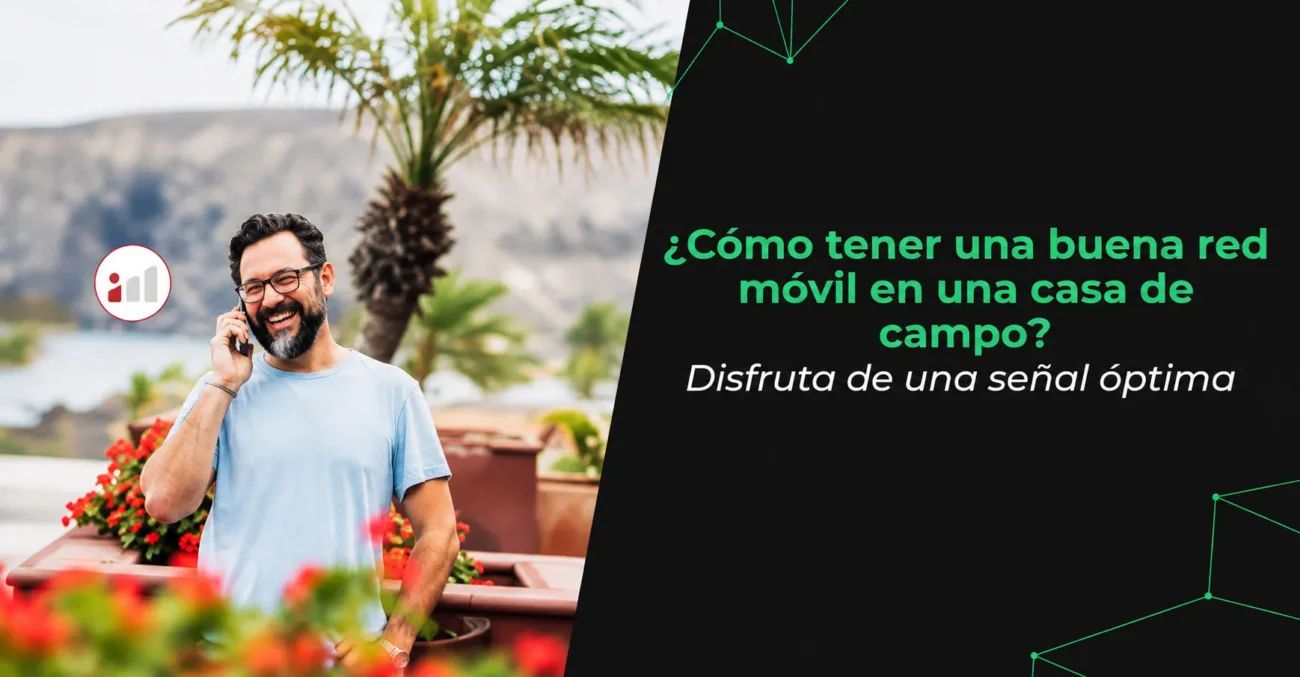 Como-tener-una-buena-red-movil-en-una-casa-de-campo