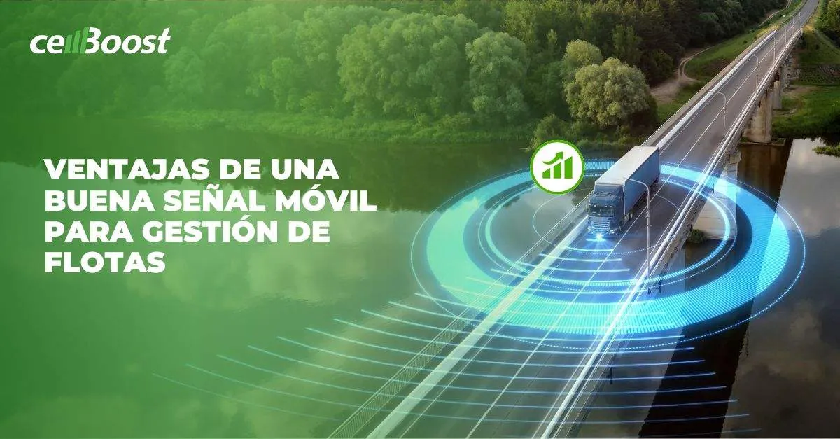 Ventajas-de-una-buena-senal-movil-para-gestion-de-flotas